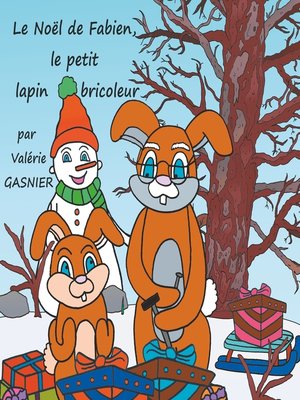 cover image of Le Noël de Fabien, le petit lapin bricoleur